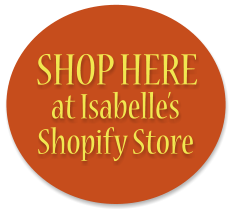 at Isabelle’sShopify Store SHOP HERE